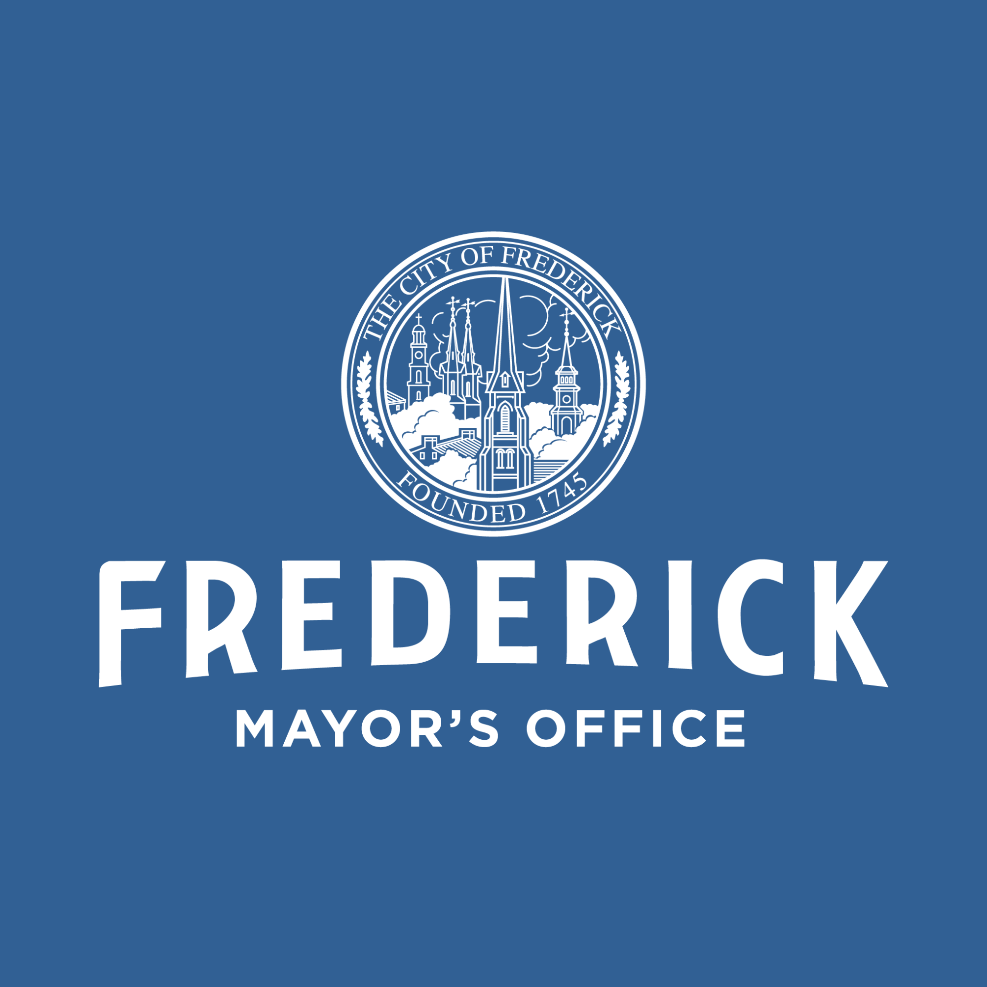 City of Frederick Announces Leadership Structure in Office of the Mayor City of Frederick Announces Leadership Structure in Office of the Mayor