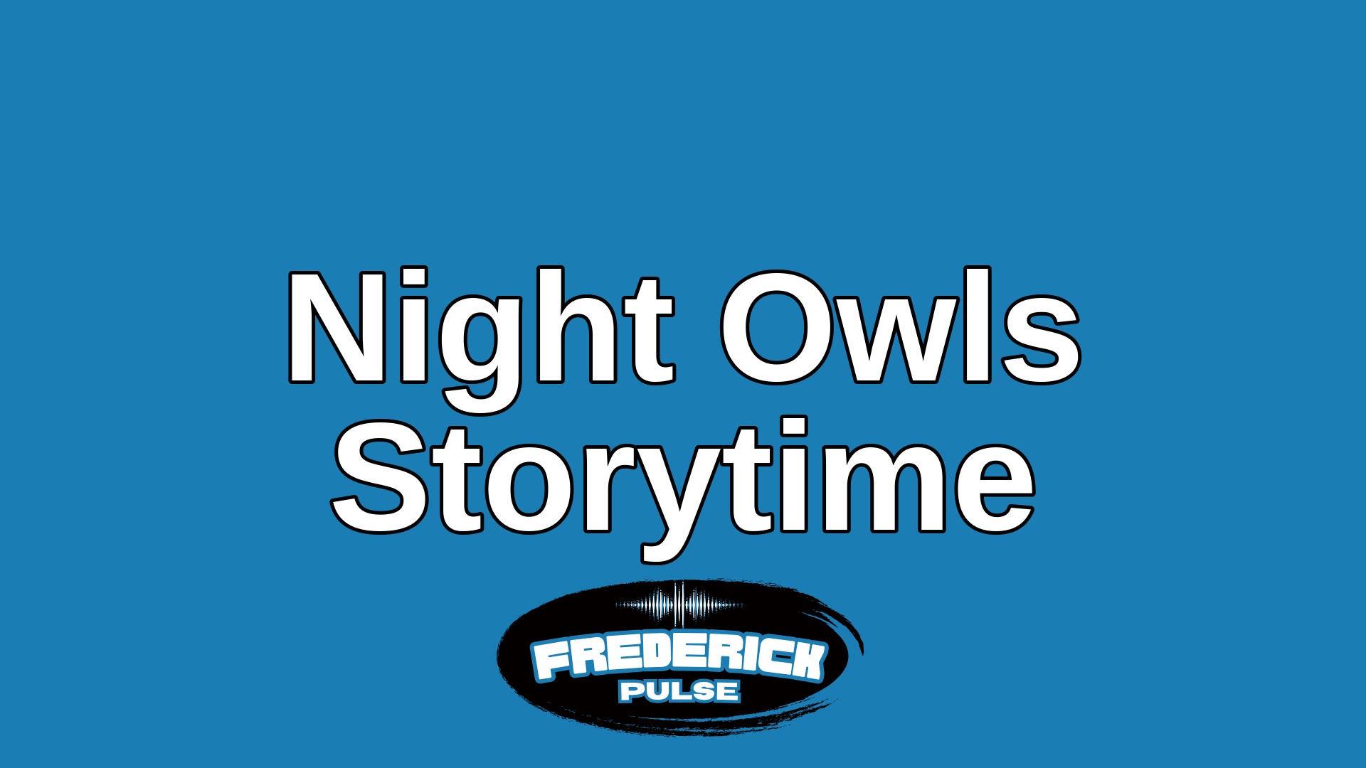 Night Owls Storytime