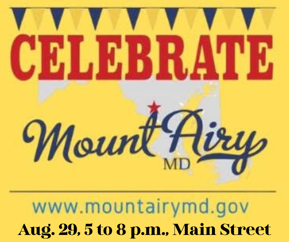 Celebrate Mount Airy Aug. 29 Celebrate Mount Airy Aug. 29