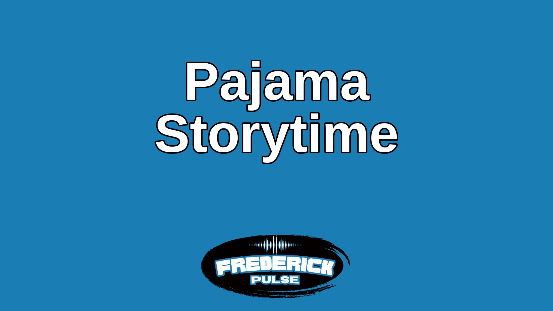 Pajama Storytime Pajama Storytime