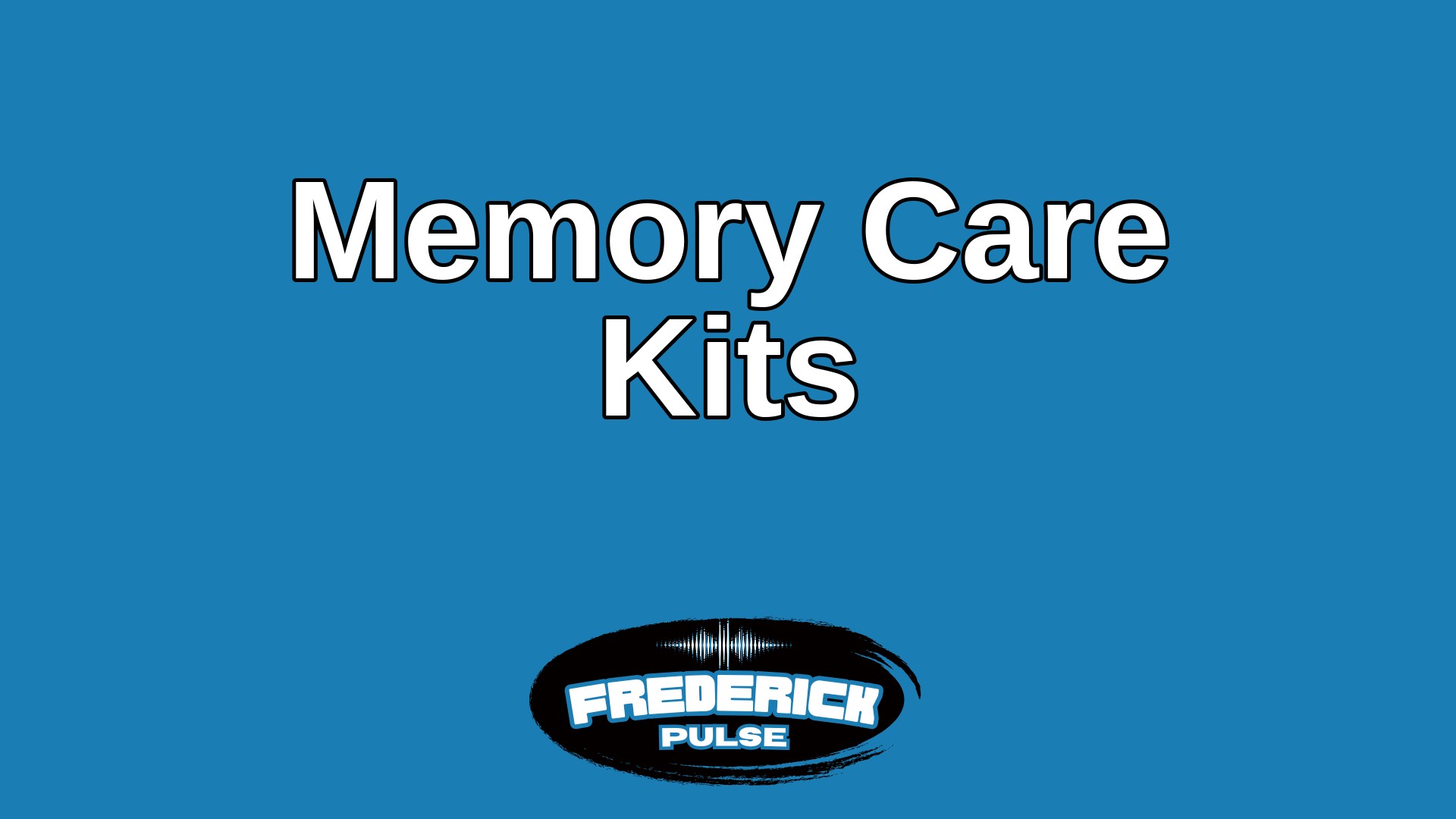 Memory Care Kits Memory Care Kits