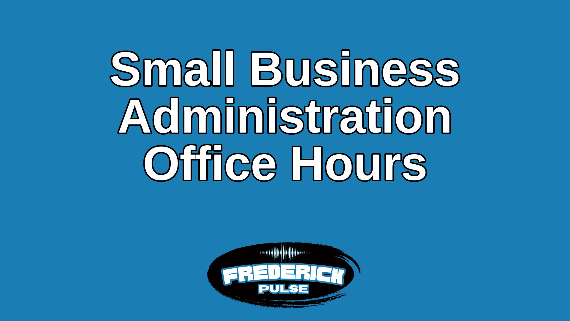 Small Business Administration Office Hours Small Business Administration Office Hours