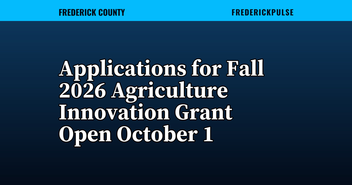 Applications for Fall 2026 Agriculture Innovation Grant Open October 1