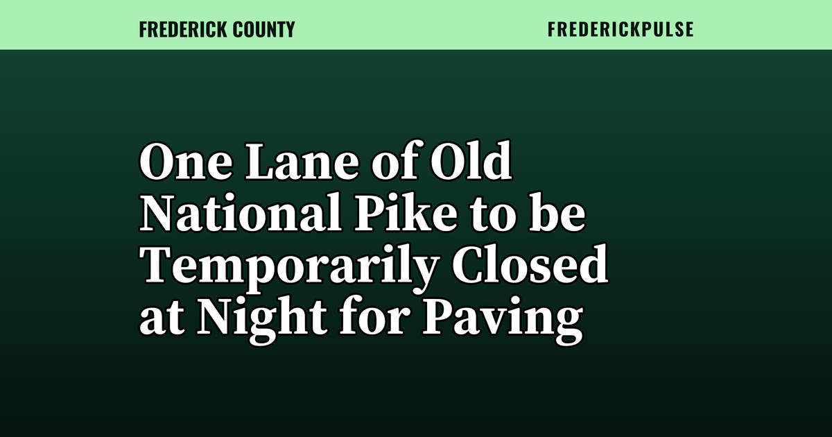 One Lane of Old National Pike to be Temporarily Closed at Night for Paving