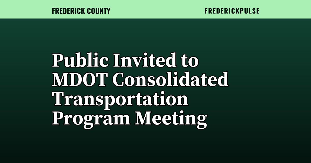 Public Invited to MDOT Consolidated Transportation Program Meeting Public Invited to MDOT Consolidated Transportation Program Meeting