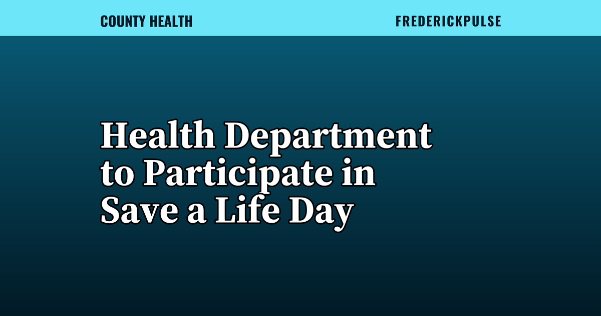 Health Department to Participate in Save a Life Day