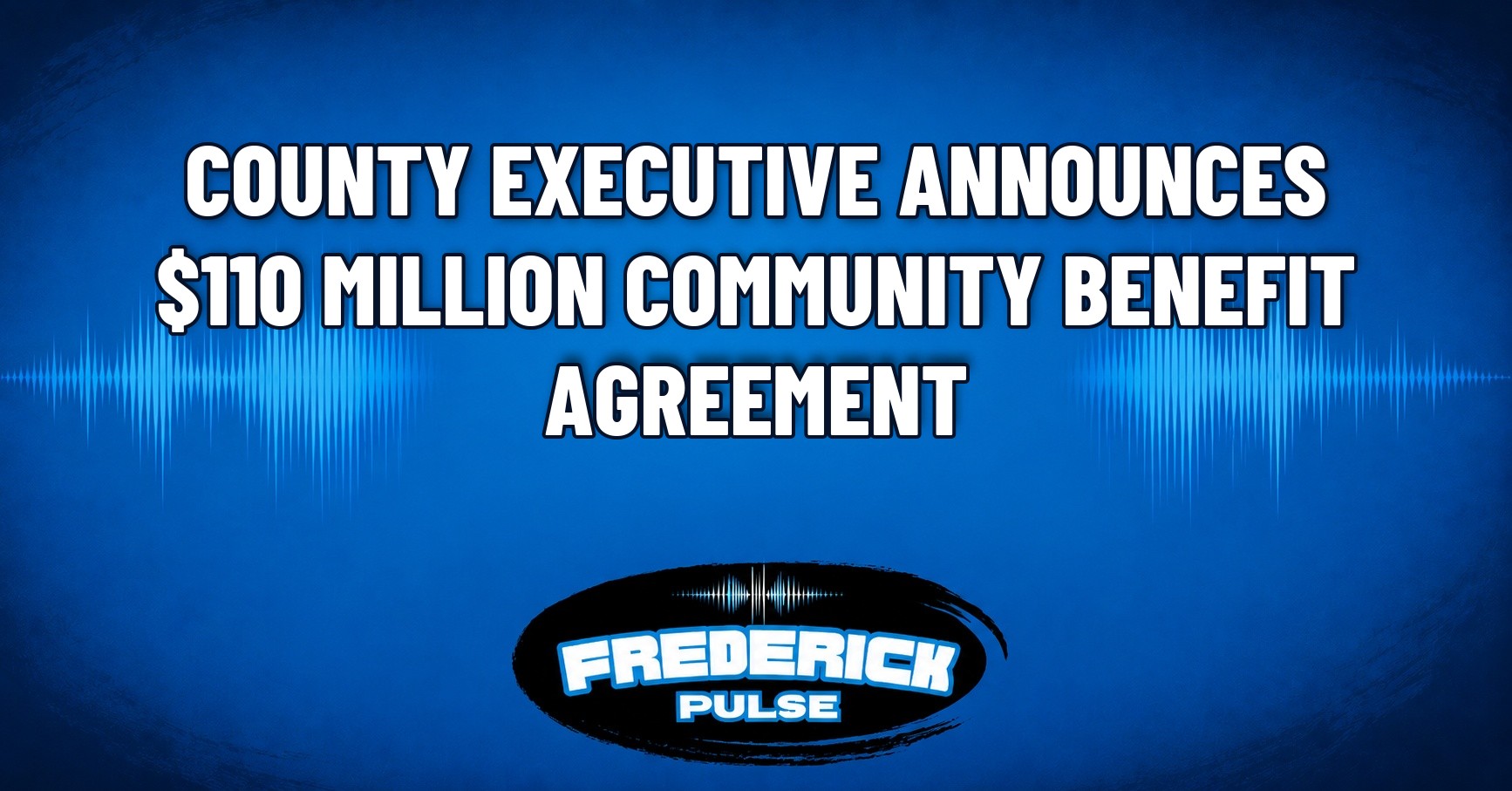 County Executive Announces 0 Million Community Benefit Agreement