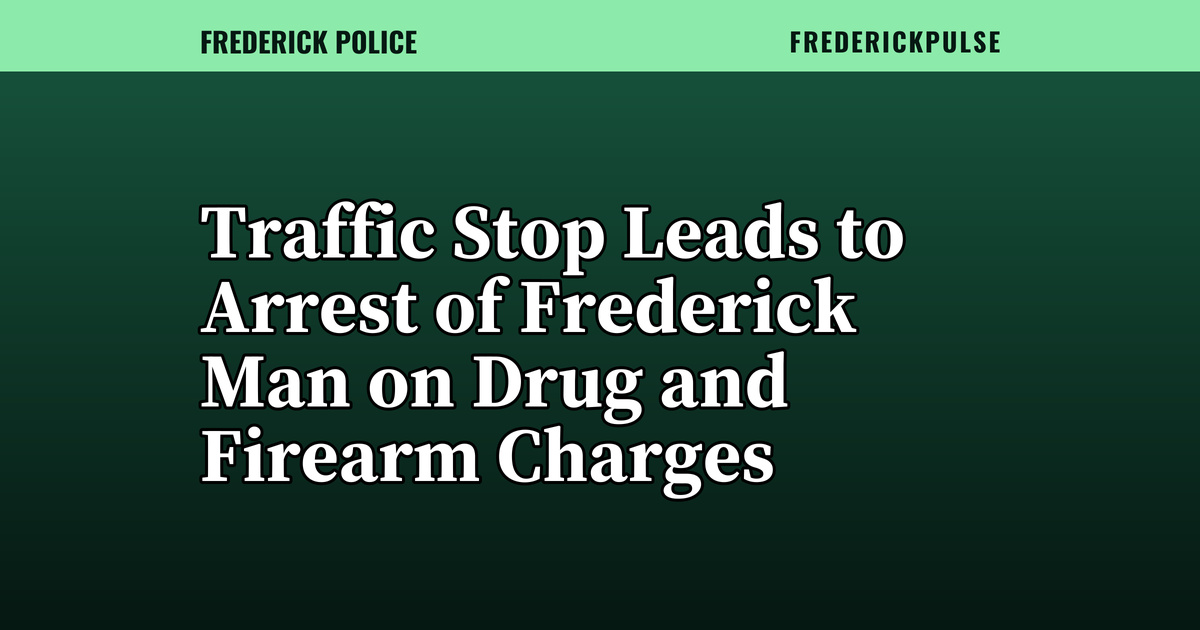 Traffic Stop Leads to Arrest of Frederick Man on Drug and Firearm Charges